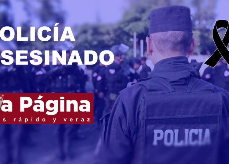 Mareros asesinan a dos agentes de la PNC en menos de 24 horas
