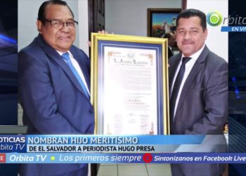 Nombran Hijo Meritísimo de El Salvador a periodista Roberto Hugo Preza