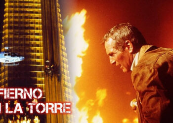 “Infierno en la torre”, el clásico del cine catástrofe inspirado en la construcción de las Torres Gemelas
