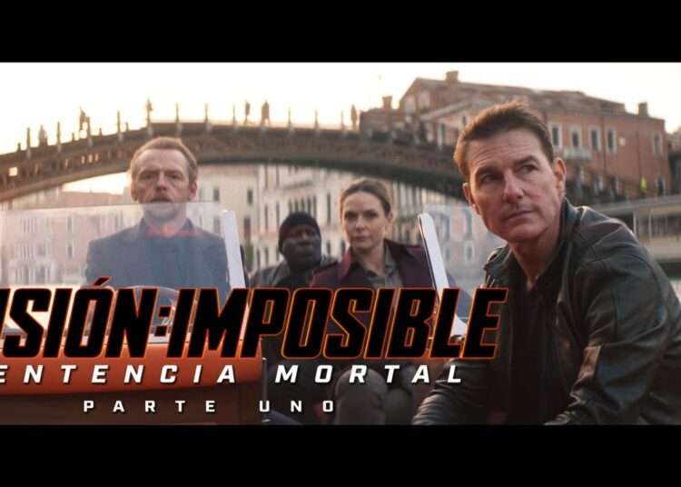 Misión: Imposible – Sentencia Mortal Parte 1, Estrena Su Primer Avance ...