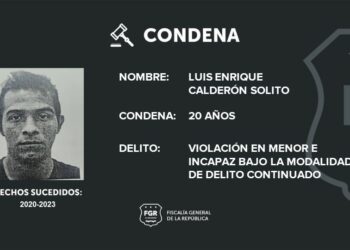 FGR condena a 20 años de prisión a sujeto que abusó sexualmente a un menor de edad