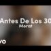 MORAT PRESENTA » ANTES DE LOS 30 (EN SUEÑO DESDE MADRID)»