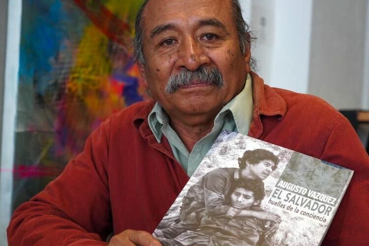 Fallece en México reconocido fotógrafo Augusto Vásquez, quien retrató el conflicto armado salvadoreño